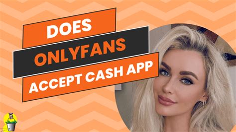 does onlyfans take cashapp|Recebendo Pagamentos do OnlyFans: O Que Você Precisa Saber